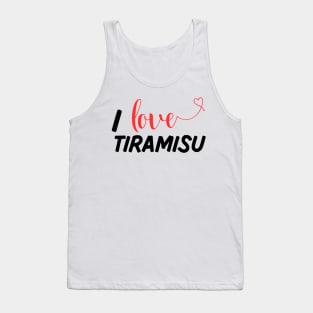 I Love Tiramisu Tank Top